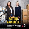 Astrid et Raphalle Photos promotionnelles de la saison 4 
